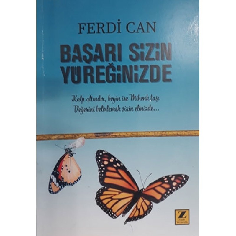 Başarı Sizin Yüreğinizde