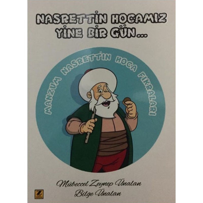 Nasrettin Hocamız Yine Bir Gün Nasrettin Hocamız Yine Bir Gün