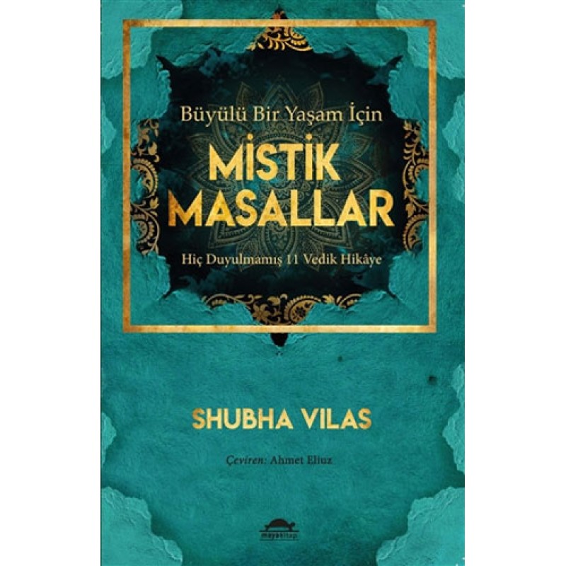 Büyülü Bir Yaşam İçin Mistik Masallar Büyülü Bir Yaşam İçin Mistik Masallar
