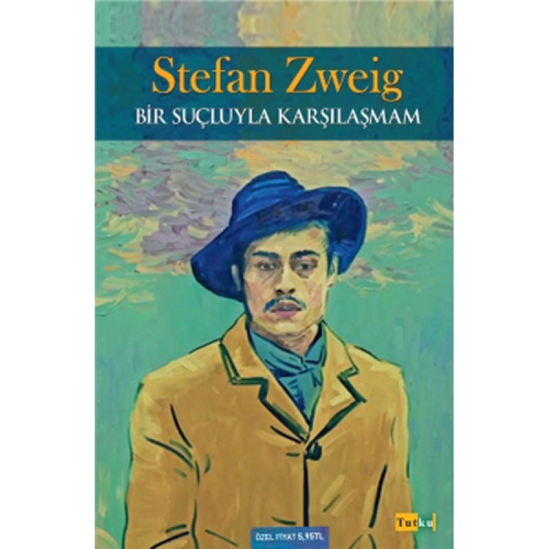 Bir Suçluyla Karşılaşmam Bir Suçluyla Karşılaşmam