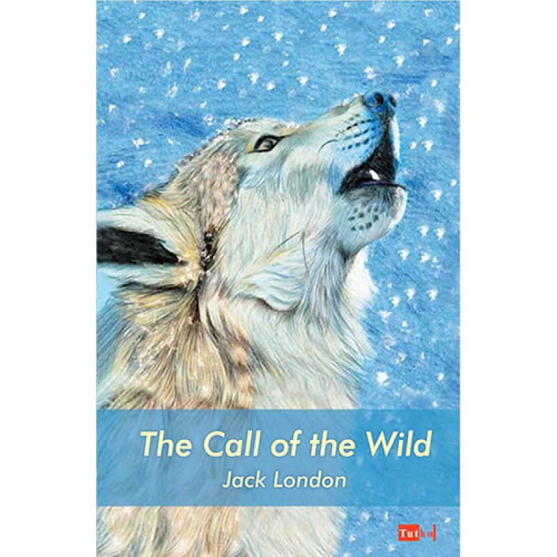 The Call Of The Wild (İngilizce)