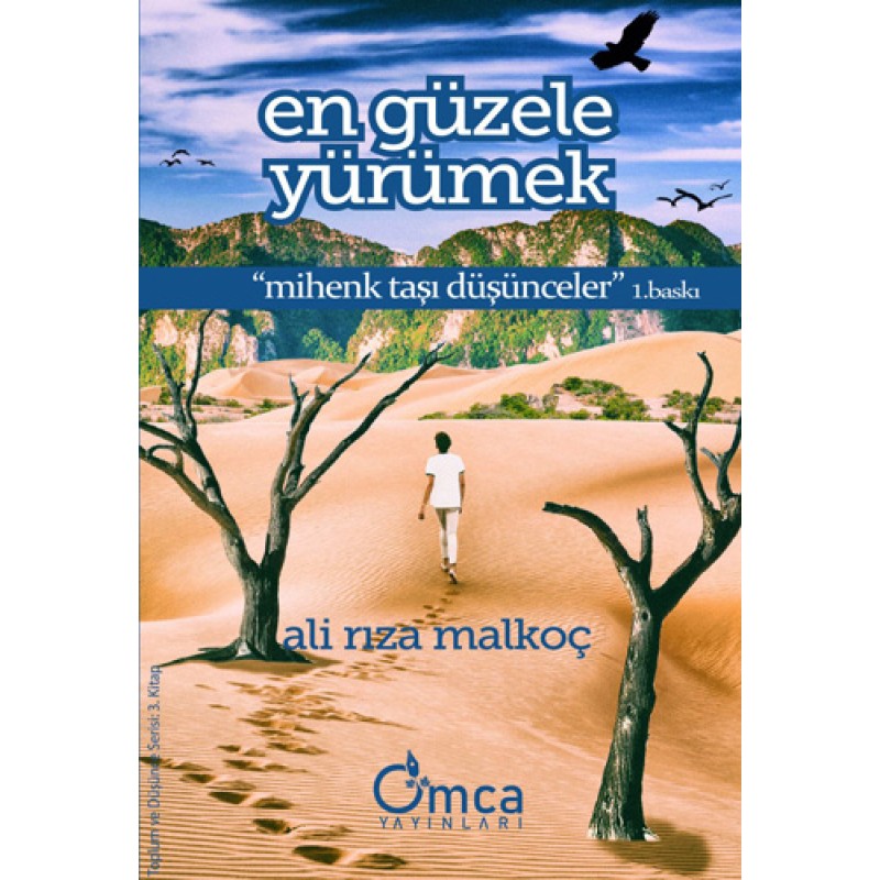 En Güzele Yürümek En Güzele Yürümek