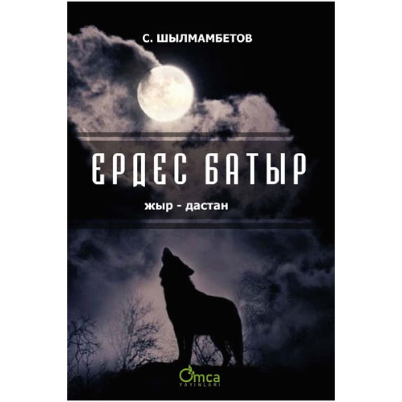 Erdes Batır - Kazakça (Ciltli) Erdes Batır - Kazakça (Ciltli)