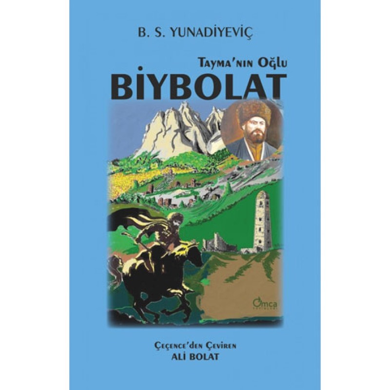 Tayma'nın Oğlu Biybolat Tayma'nın Oğlu Biybolat