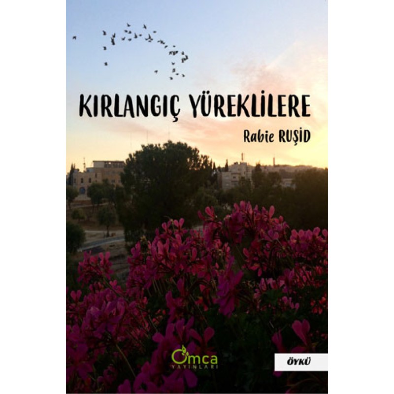 Kırlangıç Yüreklilere Kırlangıç Yüreklilere