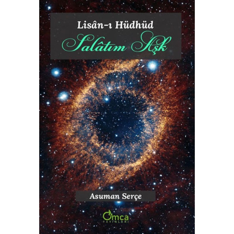 Lisân-ı Hüdhüd - Salâtım Aşk