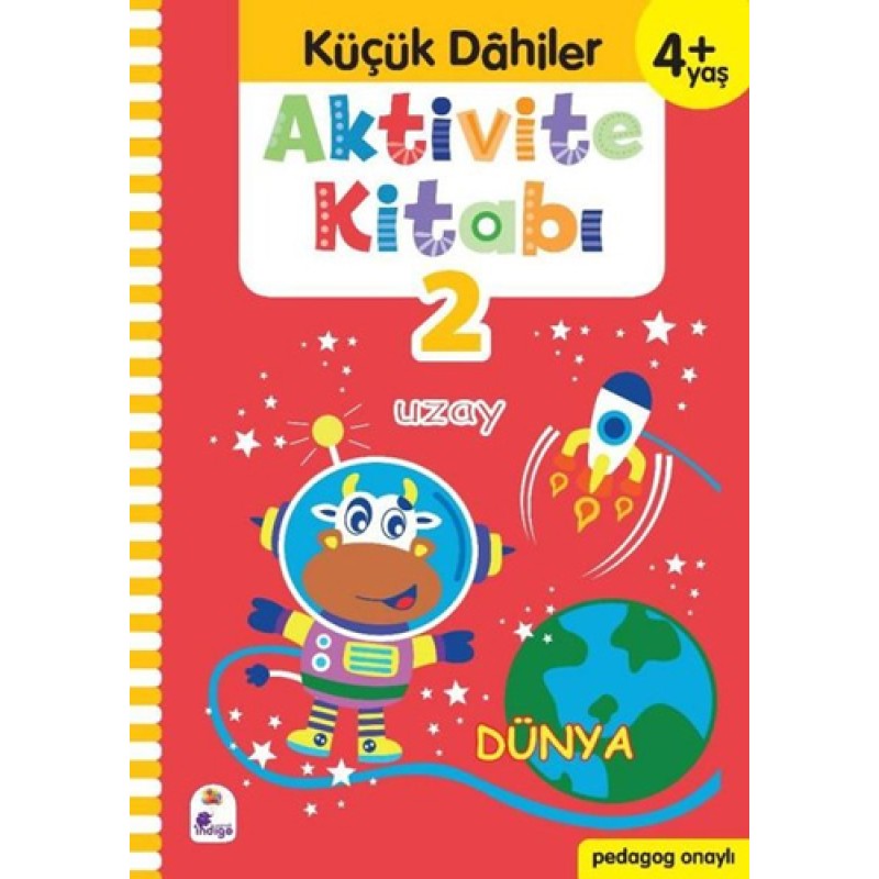 Aktivite Kitabı 2 - Küçük Dahiler 4+Yaş Aktivite Kitabı 2 - Küçük Dahiler 4+Yaş