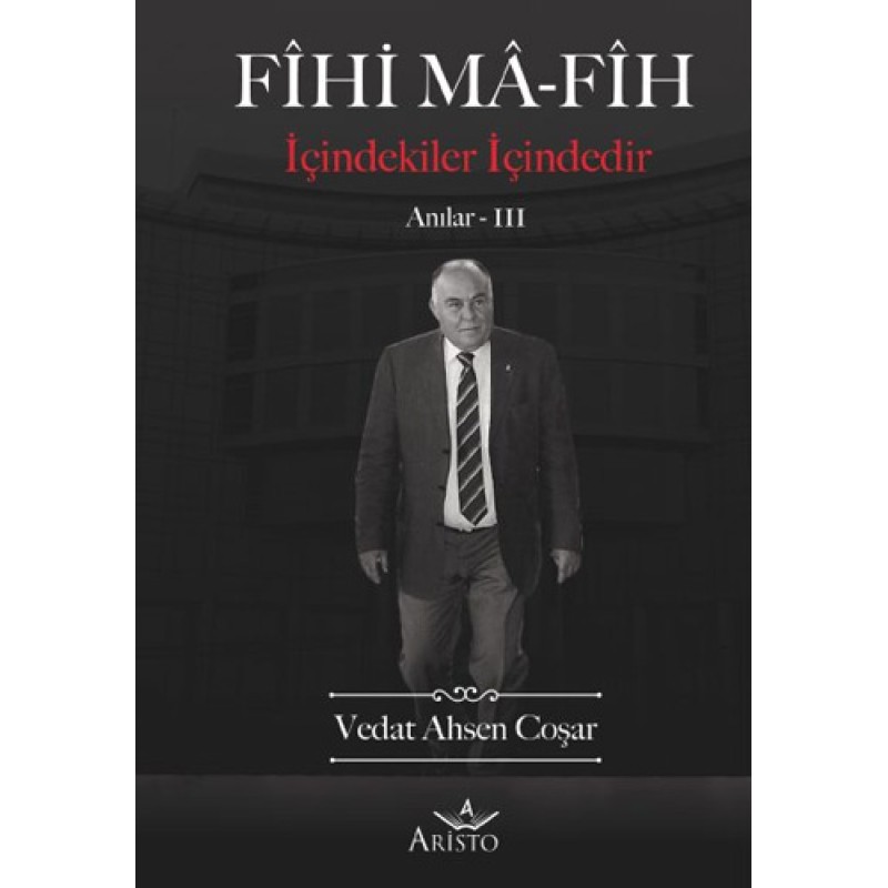 Fihi Ma-Fih Anılar – III Fihi Ma-Fih Anılar – III