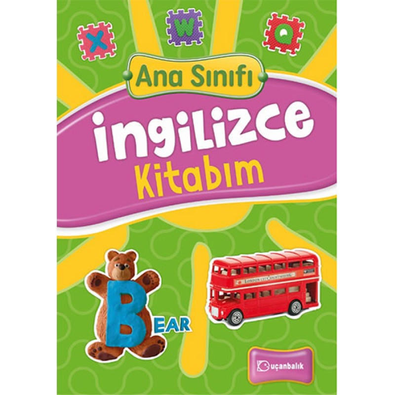 Ana Sınıfı İngilizce Kitabım Ana Sınıfı İngilizce Kitabım