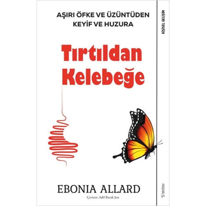 Tırtıldan Kelebeğe Tırtıldan Kelebeğe