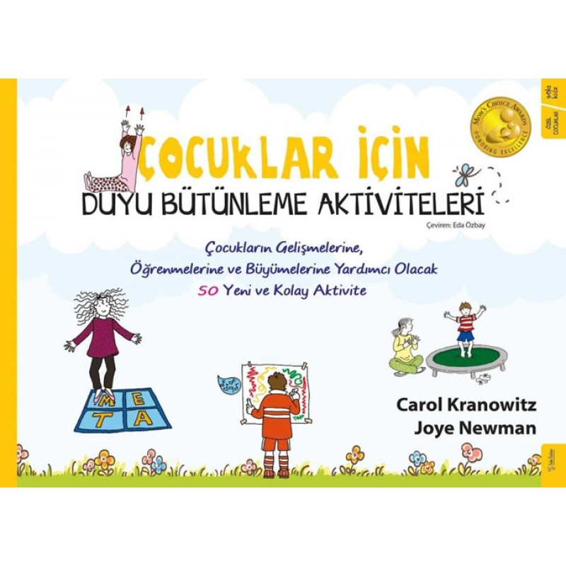 Çocuklar İçin Duyu Bütünleme Aktiviteleri Çocuklar İçin Duyu Bütünleme Aktiviteleri