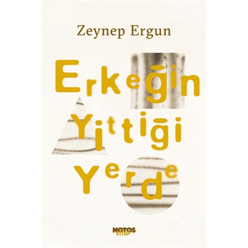 Erkeğin Yittiği Yerde Erkeğin Yittiği Yerde