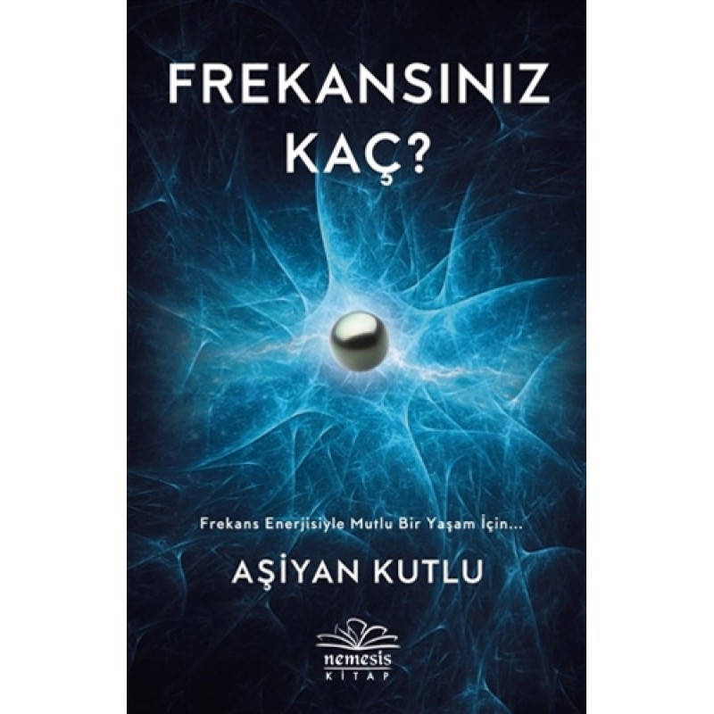 Frekansınız Kaç? Frekansınız Kaç?