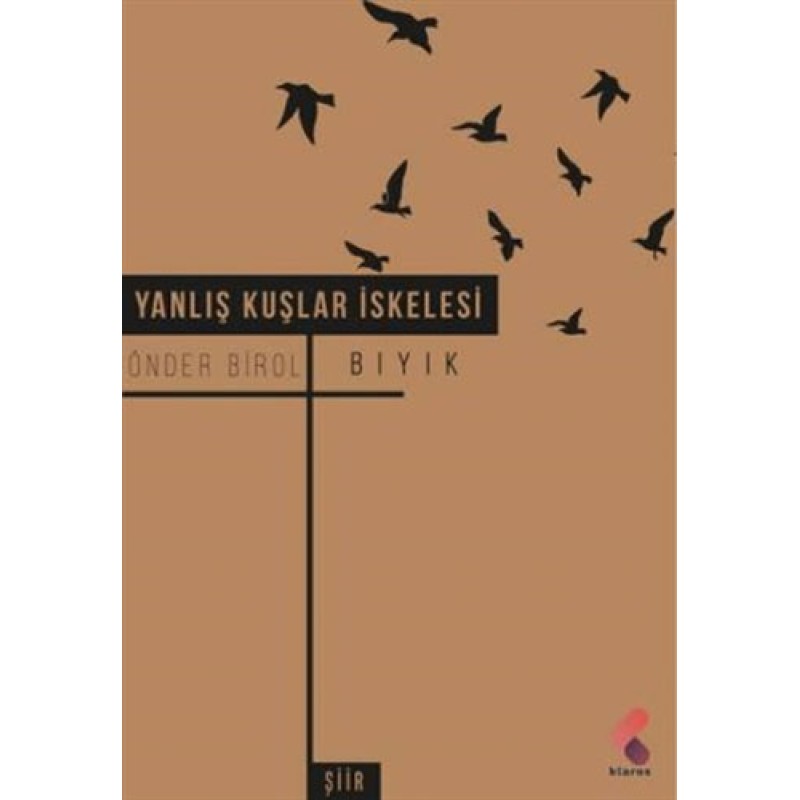 Yanlış Kuşlar İskelesi Yanlış Kuşlar İskelesi