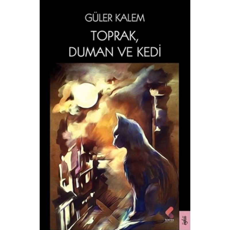 Toprak Duman ve Kedi Toprak Duman ve Kedi