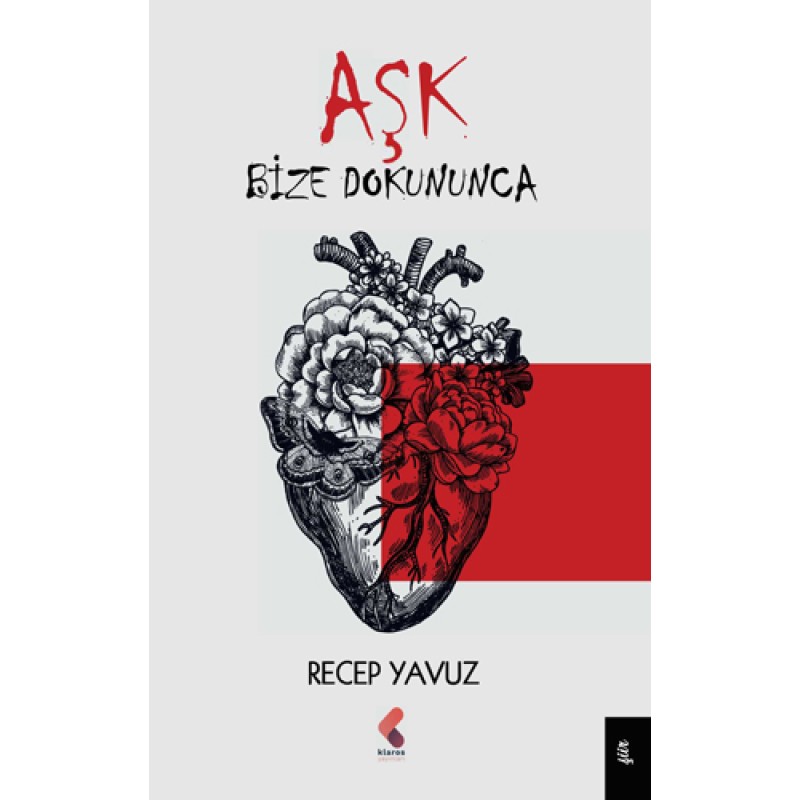 Aşk Bize Dokununca Aşk Bize Dokununca
