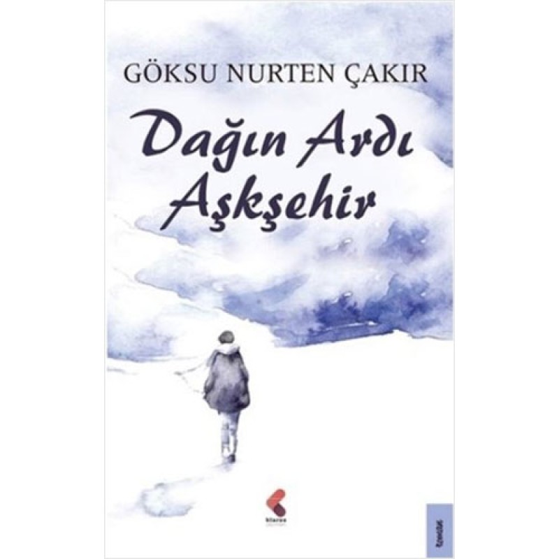 Dağın Ardı Aşkşehir Dağın Ardı Aşkşehir