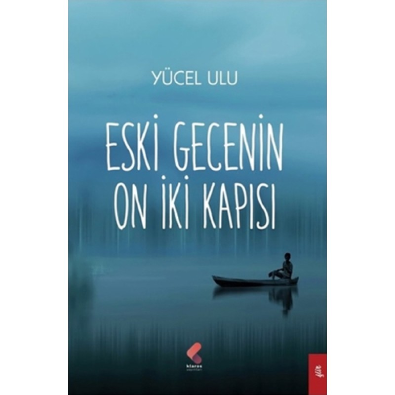 Eski Gecenin On İki Kapısı Eski Gecenin On İki Kapısı
