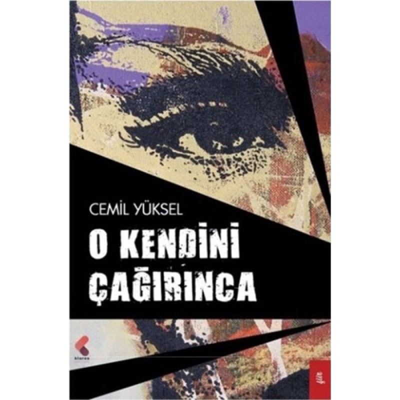 O Kendini Çağırınca O Kendini Çağırınca
