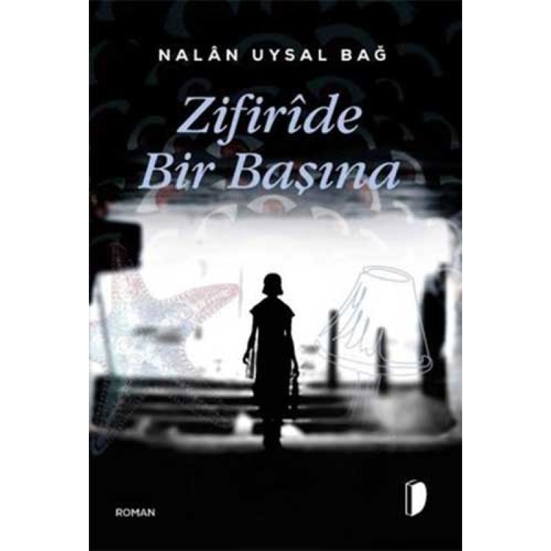 Zifirîde Bir Başına Zifirîde Bir Başına