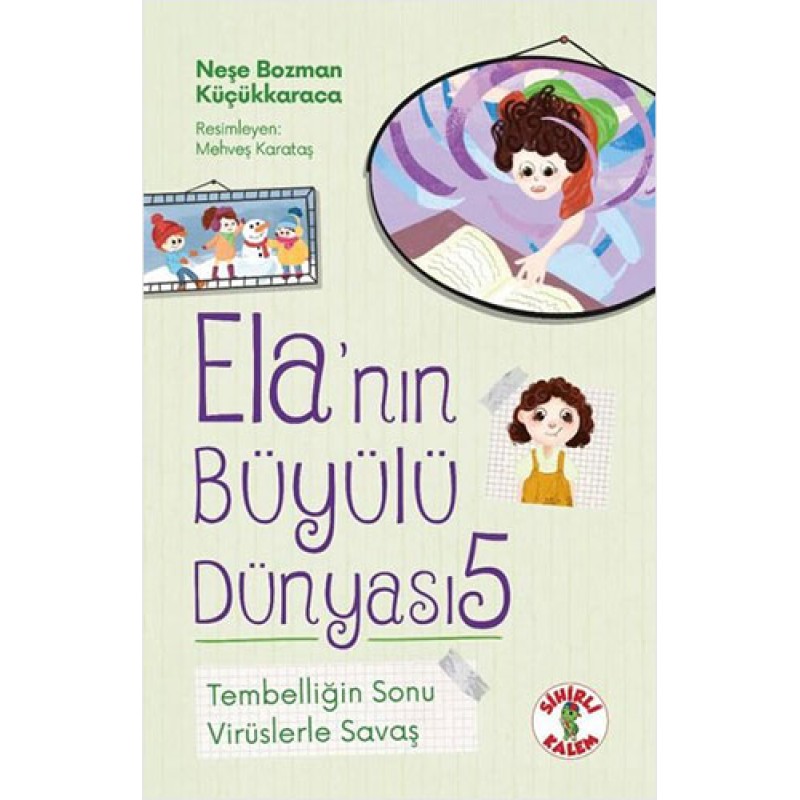 Ela'nın Büyülü Dünyası 5 Ela'nın Büyülü Dünyası 5