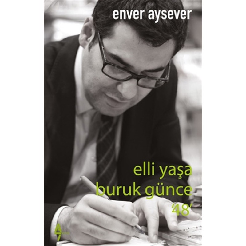 Elli Yaşa Buruk Günce 48 Elli Yaşa Buruk Günce 48