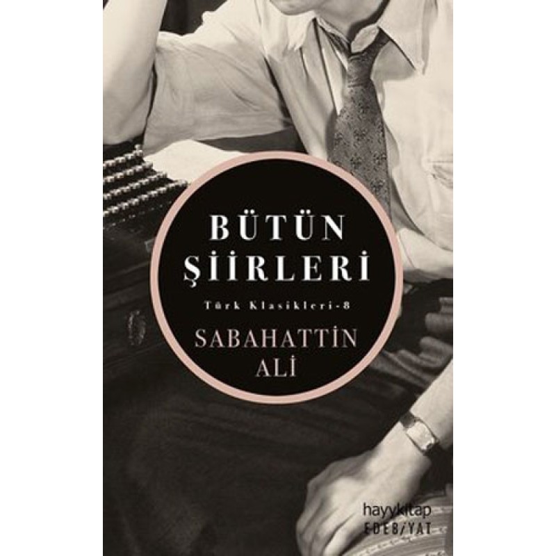 Sabahattin Ali - Bütün Şiirleri