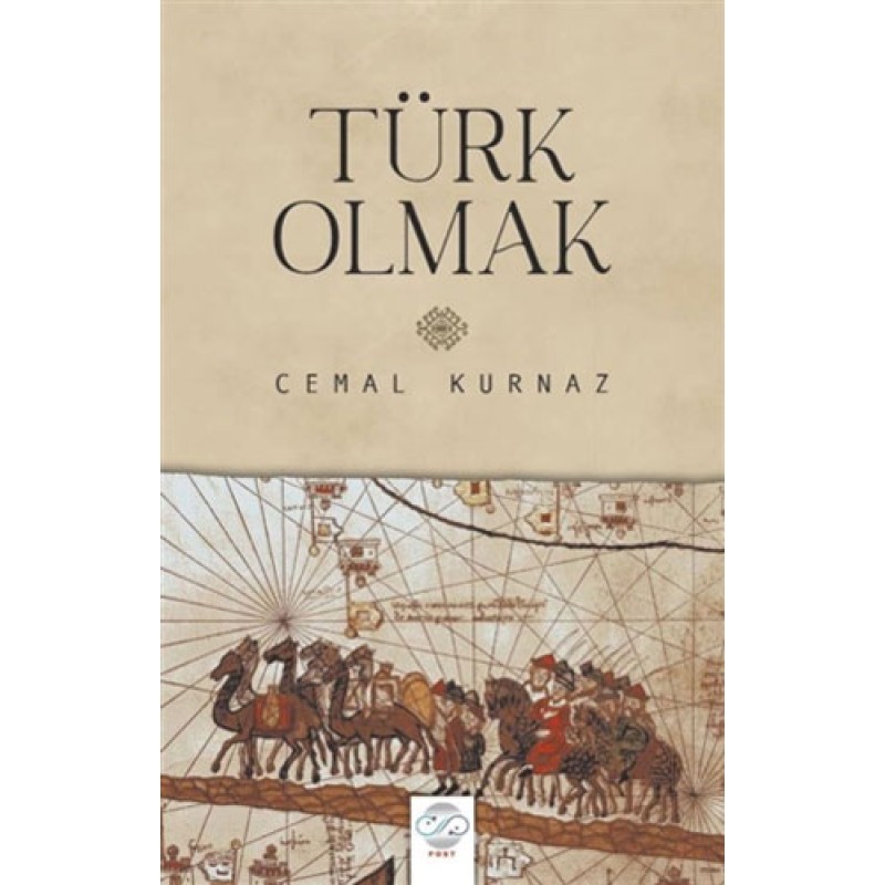 Türk Olmak Türk Olmak