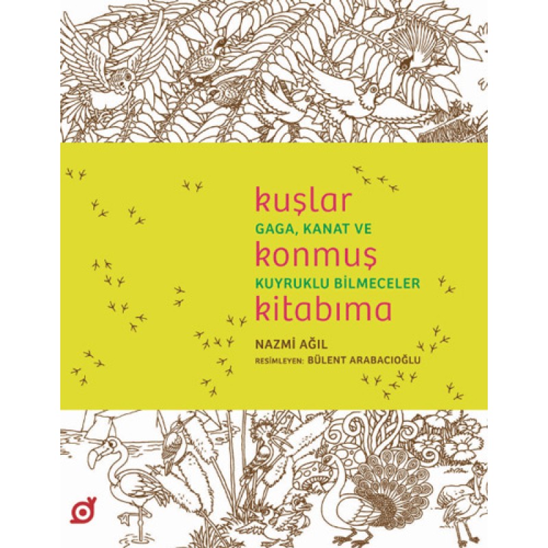 Kuşlar Konmuş Kitabıma Kuşlar Konmuş Kitabıma