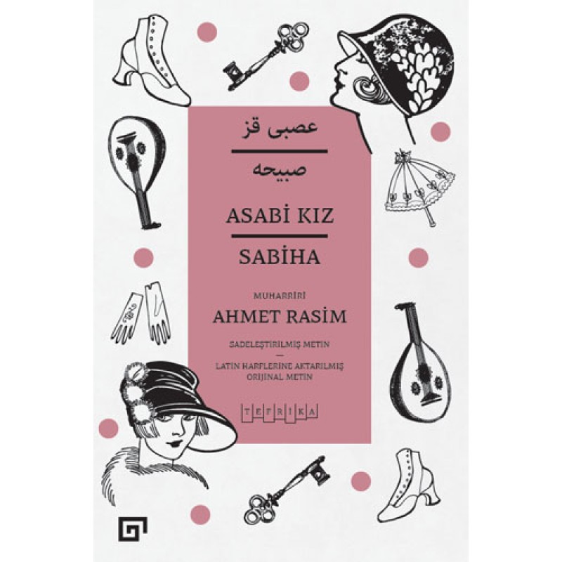 Asabi Kız Sabiha Asabi Kız Sabiha