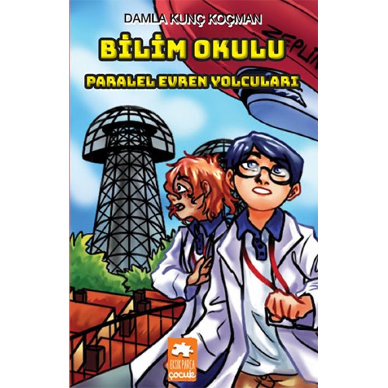 Bilim Okulu - Paralel Evren Yolcuları Bilim Okulu - Paralel Evren Yolcuları