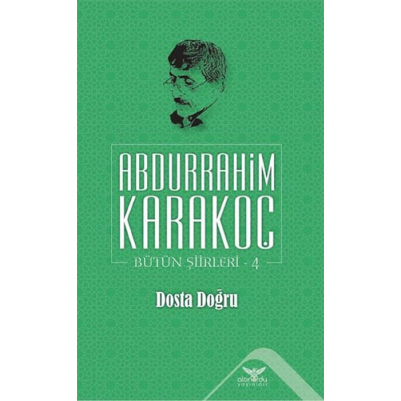 Dosta Doğru - Bütün Şiirleri 4 Dosta Doğru - Bütün Şiirleri 4