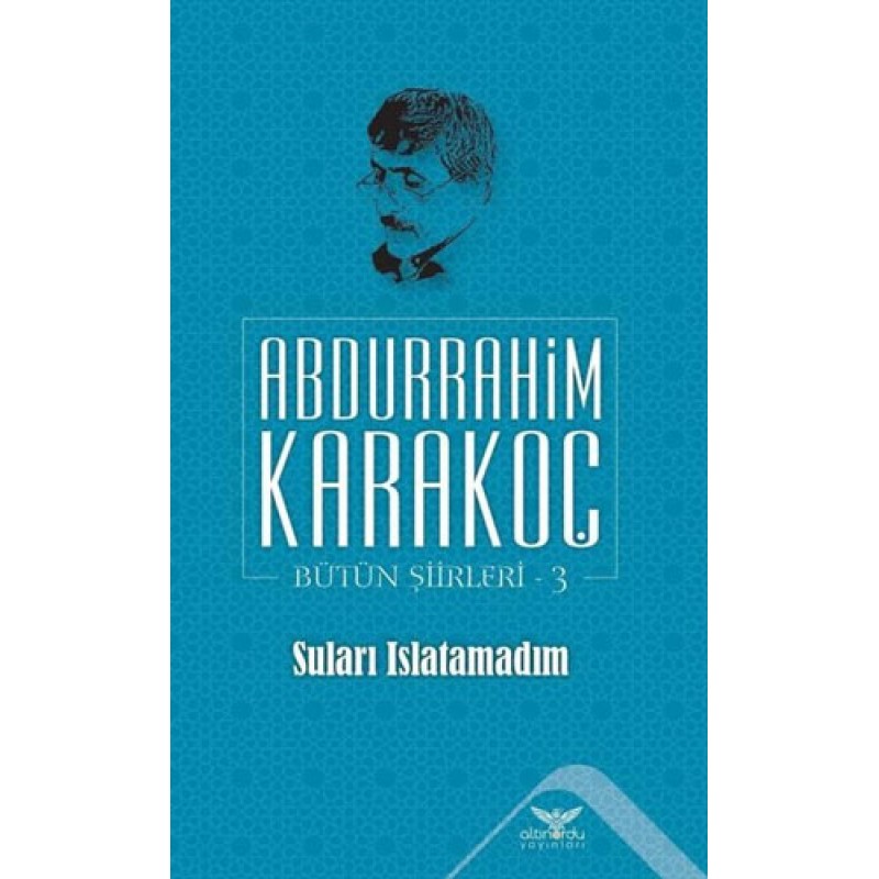 Suları Islatamadım - Bütün Şiirleri 3