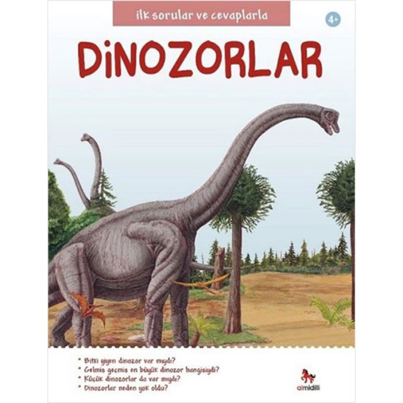İlk Sorular ve Cevaplarla: Dinozorlar İlk Sorular ve Cevaplarla: Dinozorlar