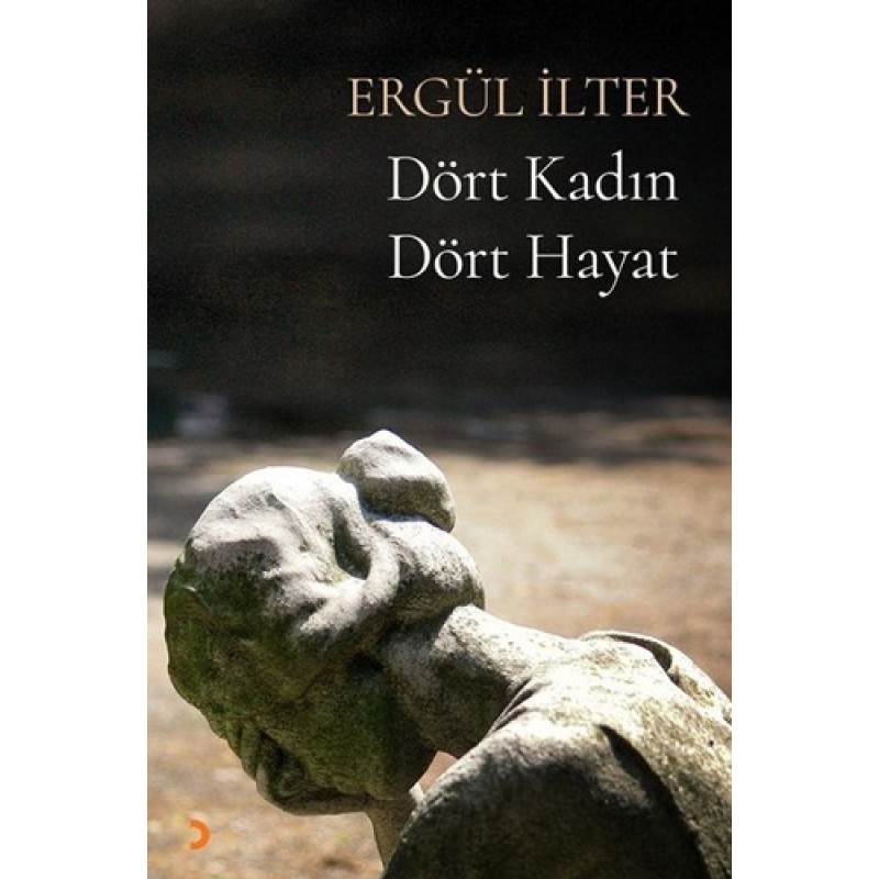 Dört Kadın Dört Hayat