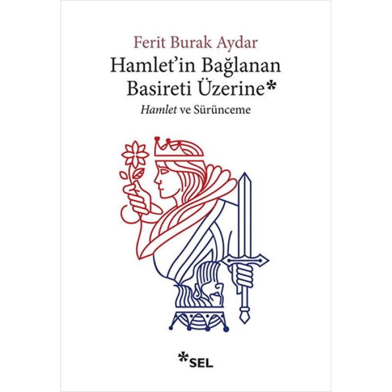 Hamlet'in Bağlanan Basireti Üzerine Hamlet'in Bağlanan Basireti Üzerine