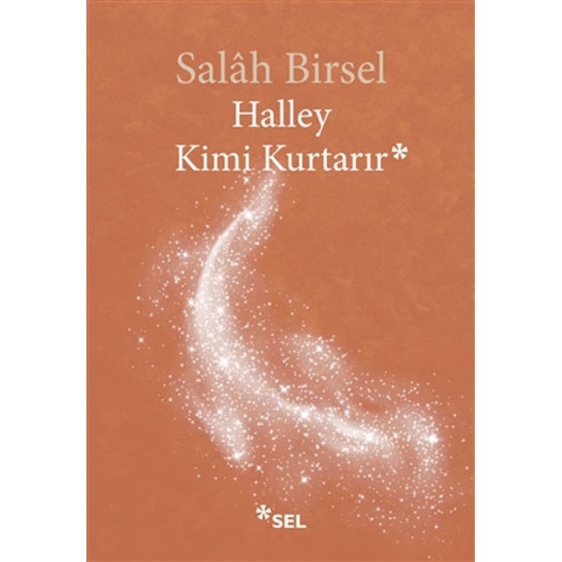 Halley Kimi Kurtarır Halley Kimi Kurtarır