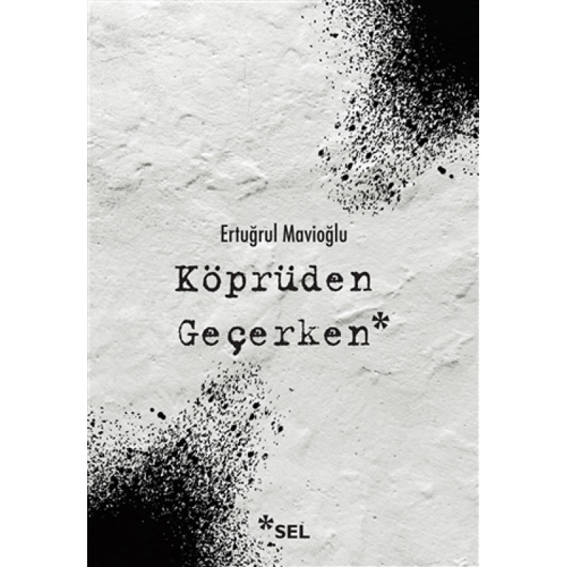 Köprüden Geçerken Köprüden Geçerken
