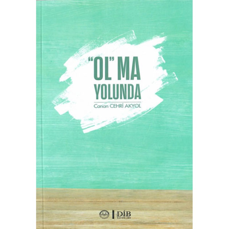 Olma Yolunda Olma Yolunda