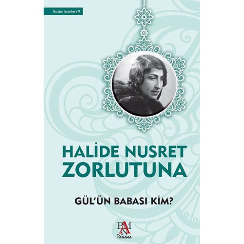 Gül'ün Babası Kim? Gül'ün Babası Kim?