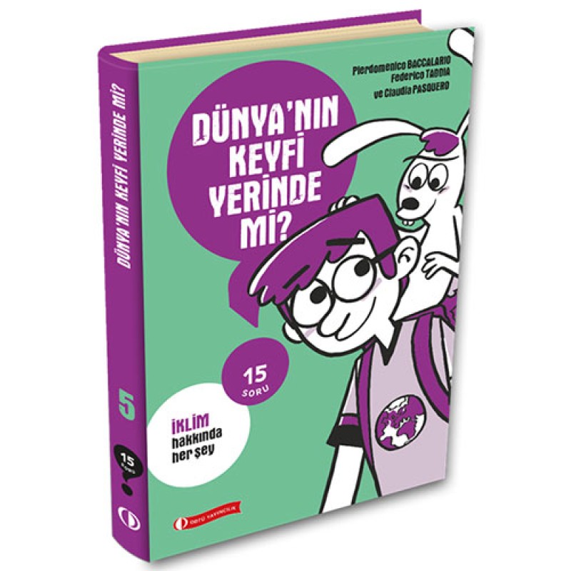 Dünyanın Keyfi Yerinde mi? Dünyanın Keyfi Yerinde mi?