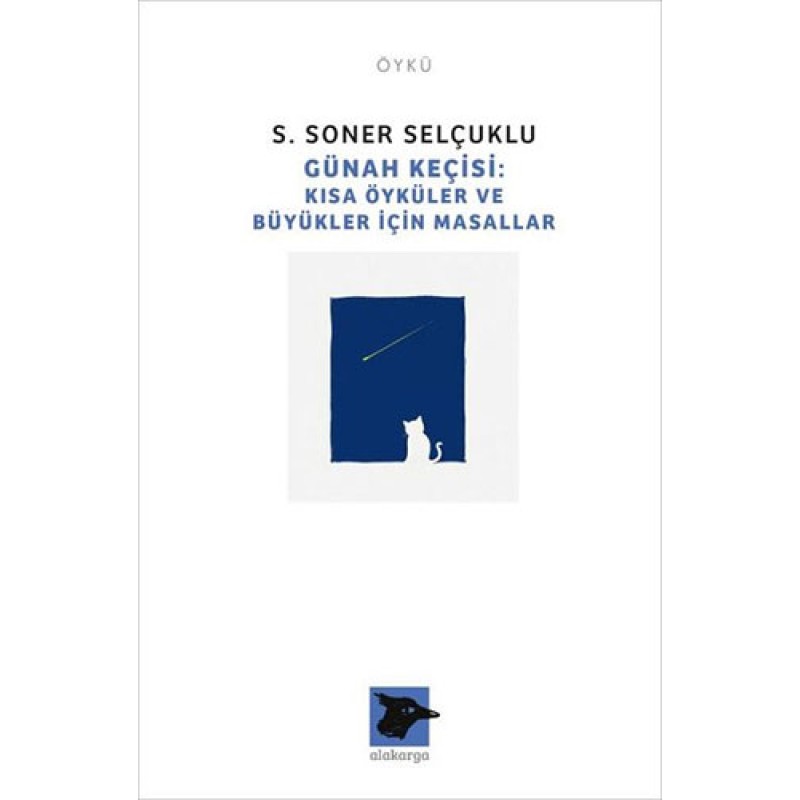 Günah Keçisi: Kısa Öyküler ve Büyükler İçin Masallar