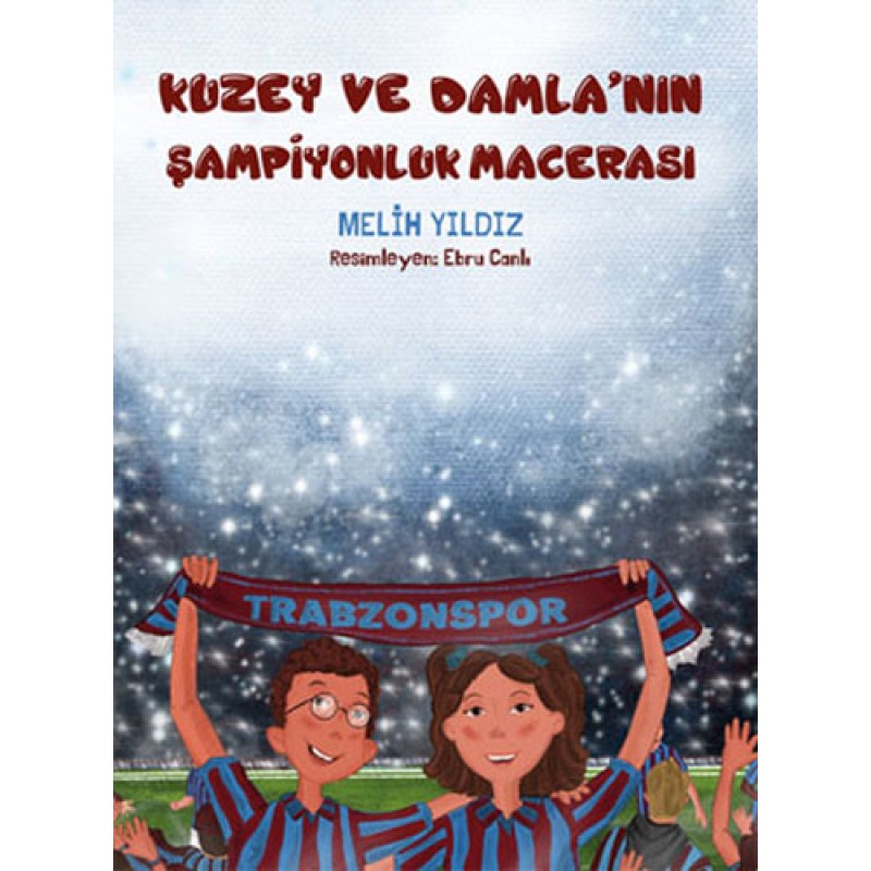 Kuzey ve Damla’nın Şampiyonluk Macerası