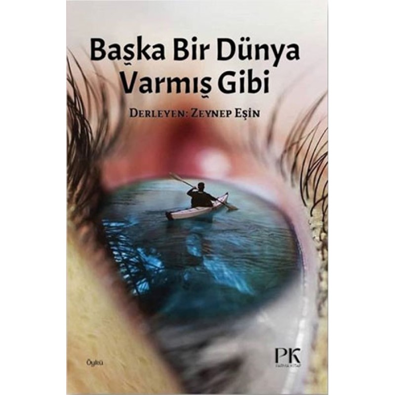 Başka Bir Dünya Varmış Gibi Başka Bir Dünya Varmış Gibi