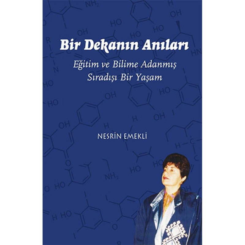 Bir Dekanın Anıları Bir Dekanın Anıları