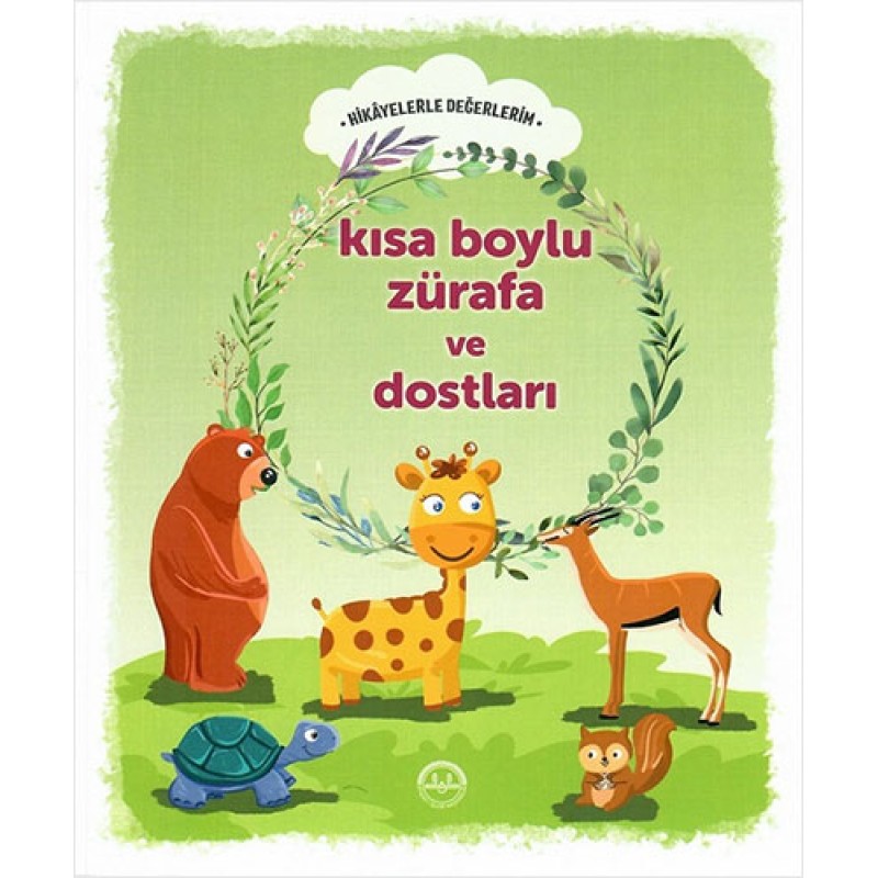 Kısa Boylu Zürafa ve Dostları