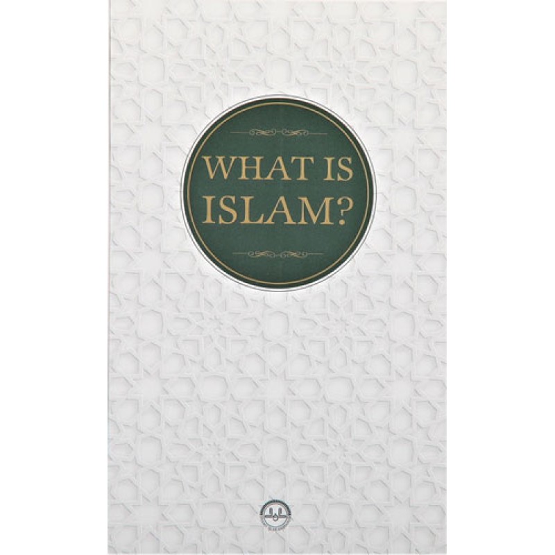 What Is Islam (İslam Nedir) - İngilizce What Is Islam (İslam Nedir) - İngilizce