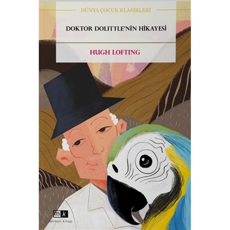Doktor Dolittle’nin Hikayesi Doktor Dolittle’nin Hikayesi