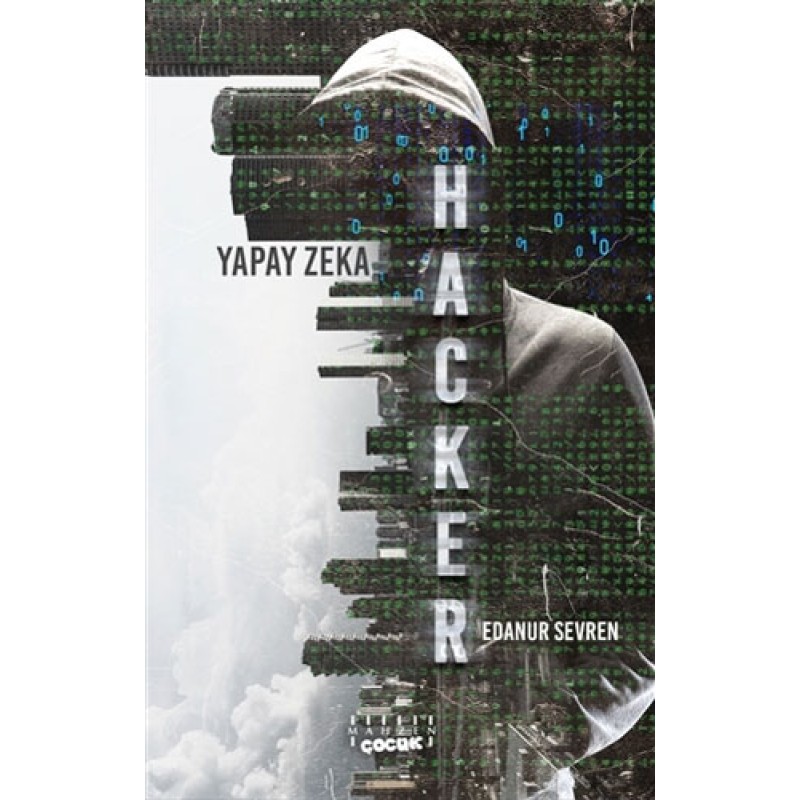 Hacker - Yapay Zeka Hacker - Yapay Zeka