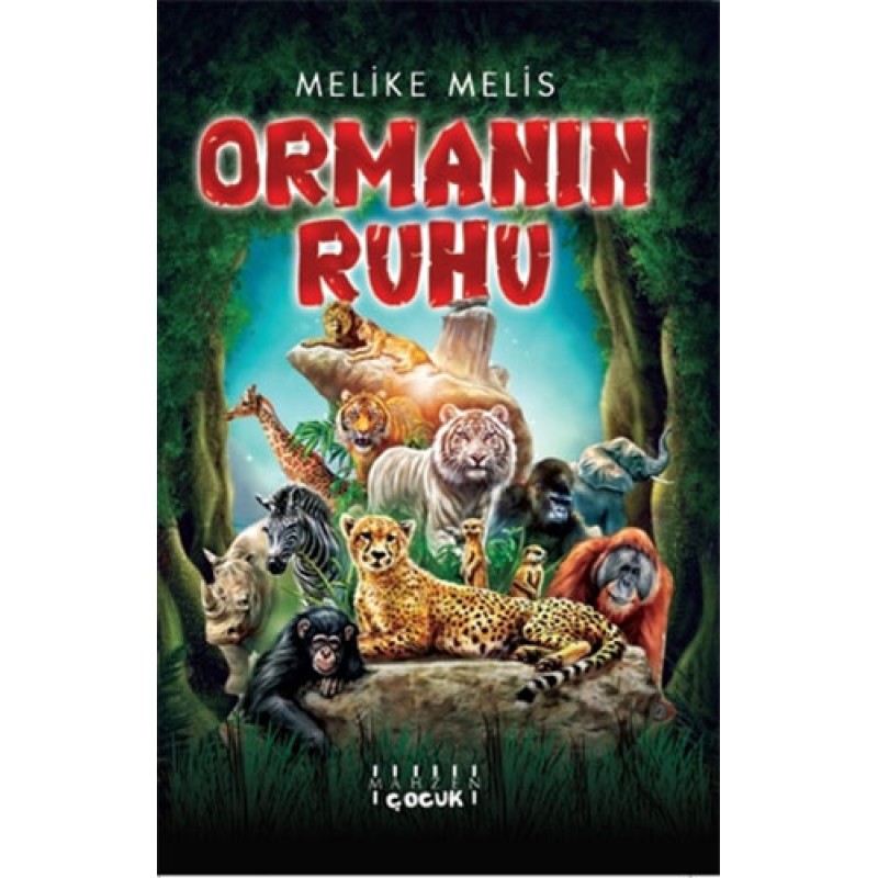 Ormanın Ruhu Ormanın Ruhu